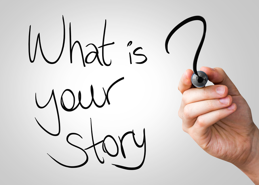 What is your story?