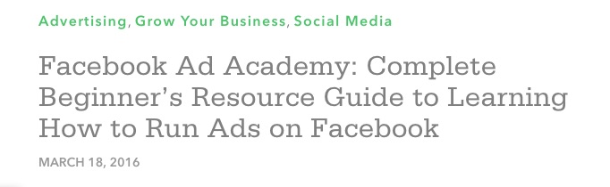 facebook_ad_academy__complete_beginner_s_resource_guide_to_learning_how_to_run_ads_on_facebook___kabbage_small_business_blog